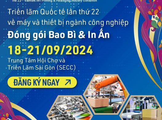 【VIETNAM PRINTPACK 2024】Triển lãm Công nghiệp In ấn & Bao bì Việt Nam 2024